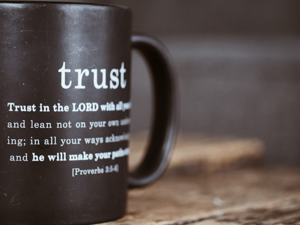 Trust in the Lord with all your understanding