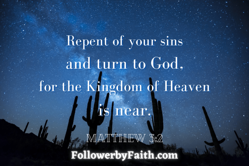 Matthew 3:2 Daily Bible Verse Repent for the kingdom is near