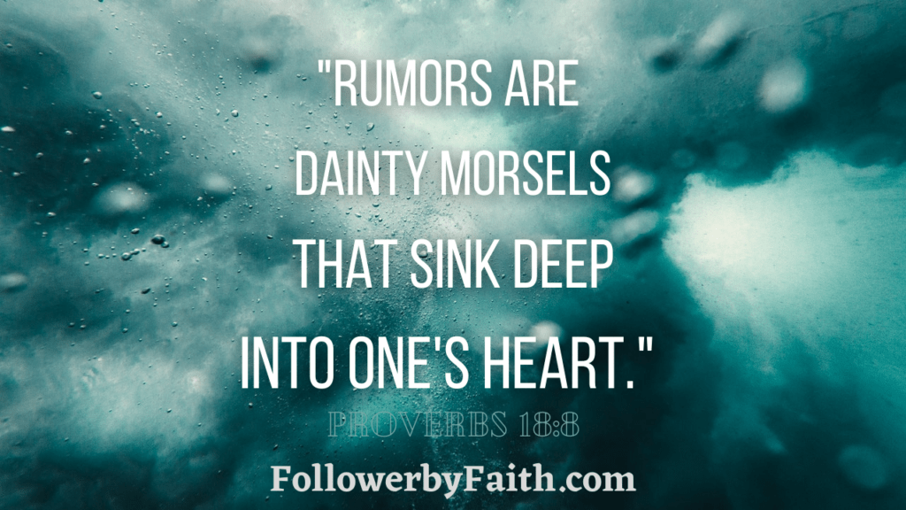Proverbs 18:8 daily bible verse rumors