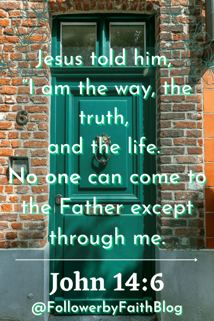 John 14:6 Daily Bible Verse I am the way, the truth, the life