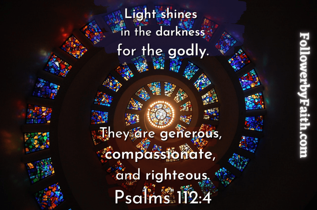 Psalms 112:4 Daily Bible Verse Light Shines in the Darkness for the Godly