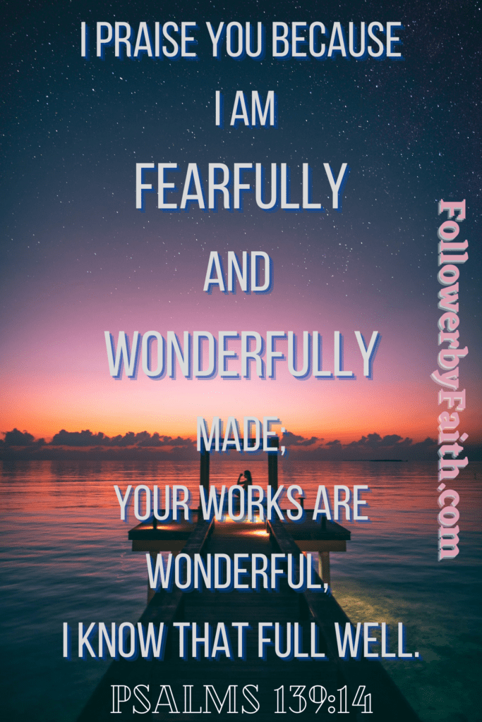 Fearfully and Wonderfully Made Daily Bible Verse
