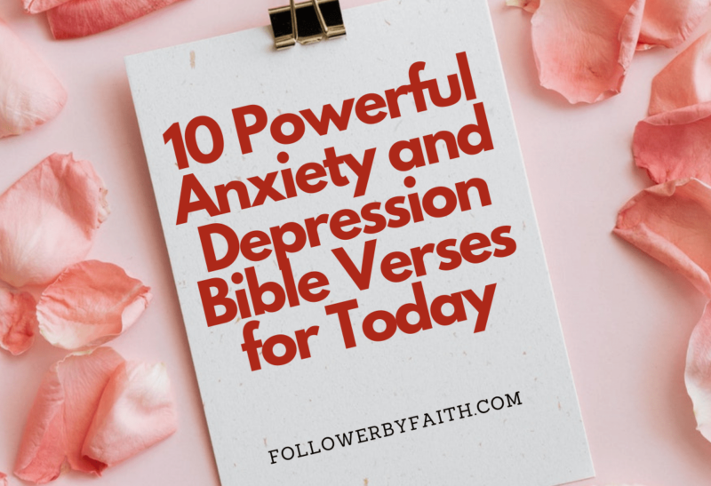 Anxiety and Depression Bible Verses for Today