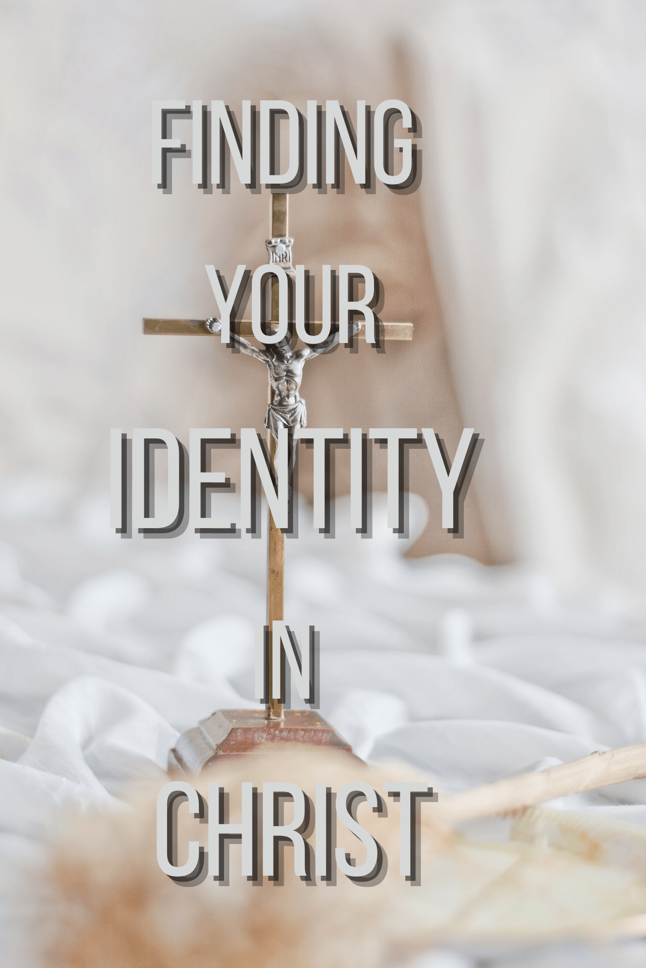 Identity: Finding Your Identity in Christ » Follower by Faith