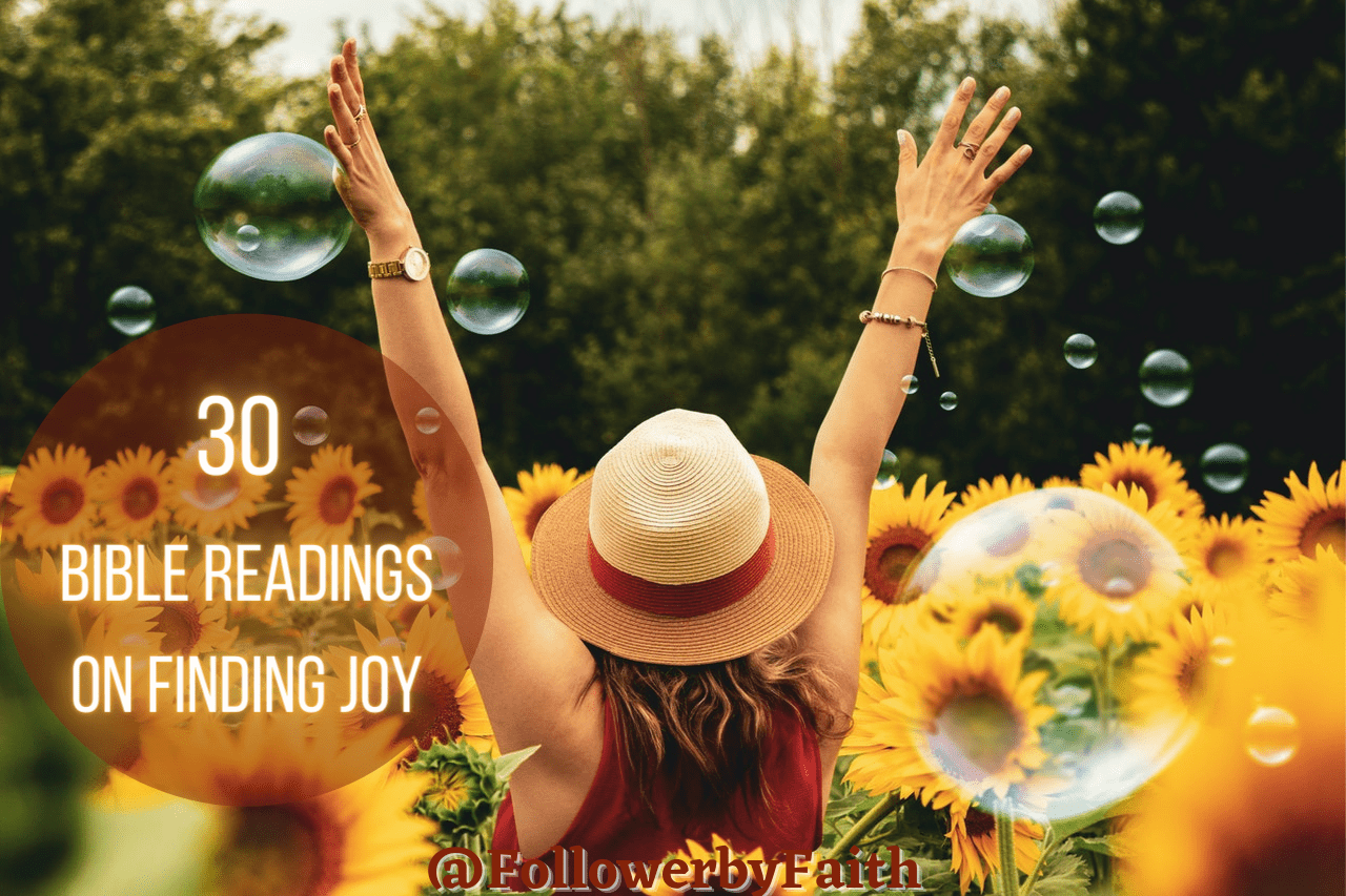 30 Bible Readings on Finding Joy » Follower by Faith