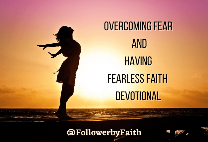 Fearless Faith Devotional Conquering Fear
