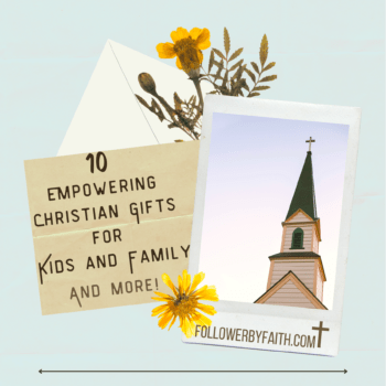 10 Empowering Christian Gifts for Kids, Family, and more