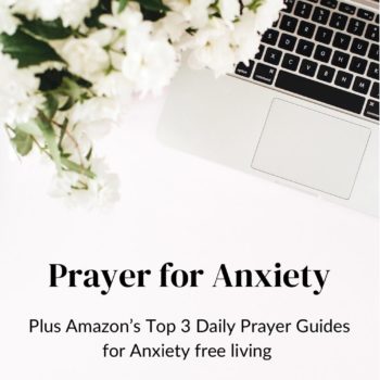 Prayer for Anxiety and Amazon's Top 3 Daily Prayer Books