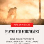 Forgiveness: Prayer for forgiveness