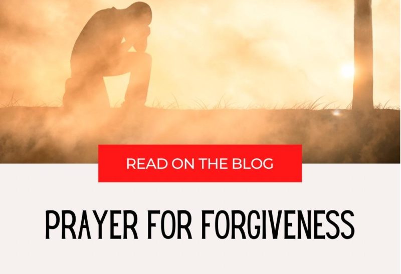 Forgiveness: Prayer for forgiveness