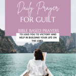 Guilt: Daily Prayer For Guilt