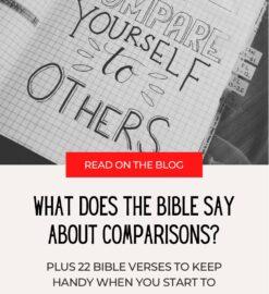 What does the Bible say about comparisons? Plus 22 Bible Verses