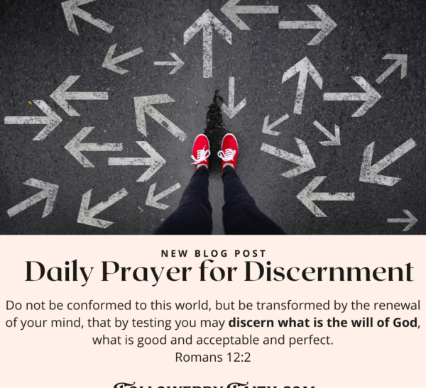 Daily Prayer for Discernment Romans 12:2