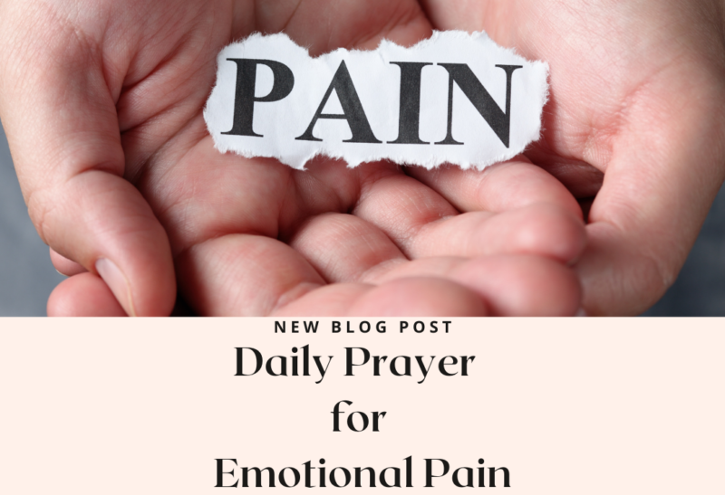 Emotional Pain Daily Prayer
