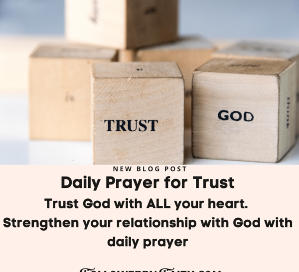 Daily Prayer for Trust Trusting God with All Your Heart