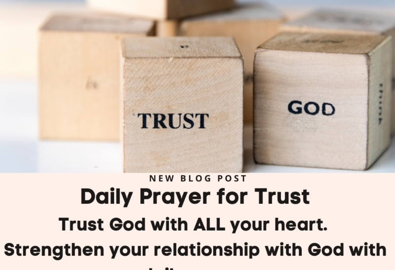 Daily Prayer for Trust Trusting God with All Your Heart