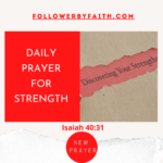 Strength Daily Prayer for Strength Isaiah 40:31