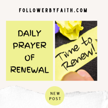 Renewal: Daily Prayer of Renewal
