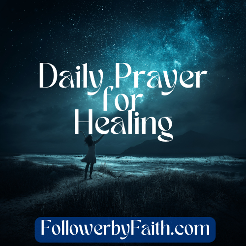 Daily Prayer for Healing