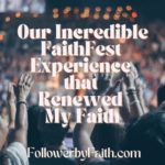 Faithfest Experience