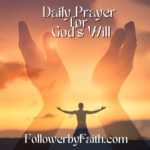 Daily Prayer for God's Will