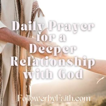 Prayer for a Deeper Relationship with God