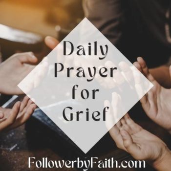 Daily Prayer for Grief